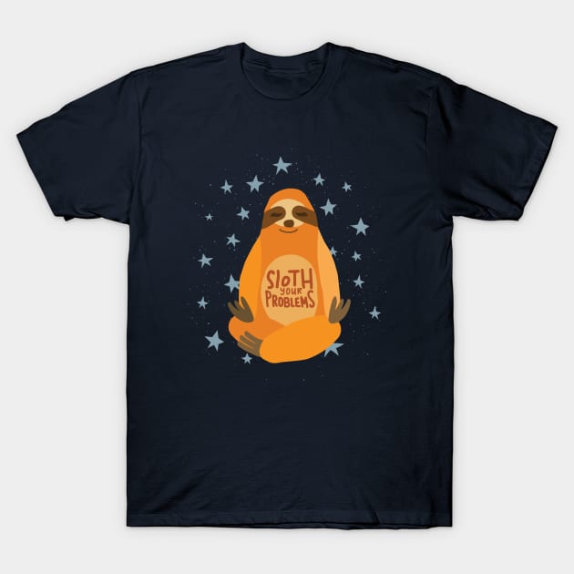 Sloth Your Problems T-Shirt by Clown